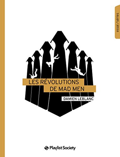 Les Révolutions de Mad Men (Collection EdPS) (French Edition) by Damien Leblanc