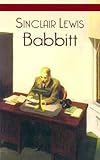 Babbitt - Full Version (Annotated) (Literary Classics Collection Book 59)