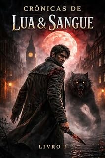 Livro Crônicas de Lua & Sangue