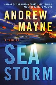 Sea Storm: A Thriller (Underwater Investigation Unit Book 3)