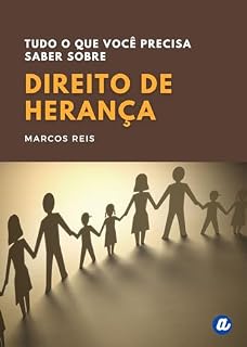 Livro Tudo o que você precisa saber sobre Direito de Herança