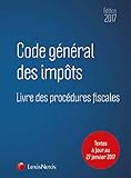 CODE GENERAL DES IMPOTS 2017: TEXTES A JOUR AU 27 JANVIER 2017 (CODES BLEUS) by 
