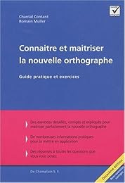 Connaitre et maitriser la nouvelle orthographe