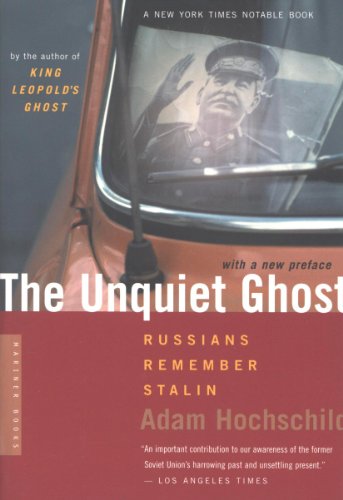 Download The Unquiet Ghost: Russians Remember Stalin