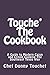 Touche' The Cookbook by Donny Touchet