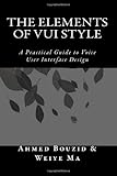 The Elements of VUI Style: A Practical Guide to Voice User Interface Design