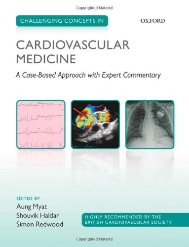 Challenging Concepts in Cardiovascular Medicine A Case-Based Approach with Expert Commentary (Paperback)