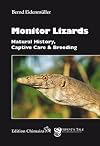Monitor Lizards: Natural History, Captive Care and Breeding by Bernd Eidenmullen (2007-07-06)