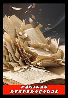 Livro Páginas Despedaçadas: A Narrativa De Uma Família Em Crise