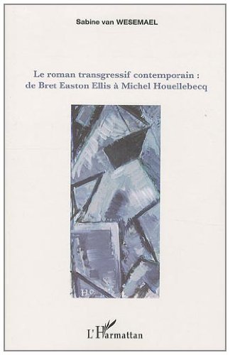 Le  roman transgressif contemporain