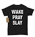 Expression Tees Wake Pray Slay All Day Womens T-shirt