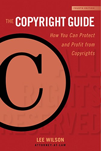 [Read] The Copyright Guide: How You Can Protect and Profit from Copyright (Fourth Edition) (Allworth Intell<br />KINDLE