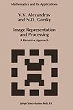 Image de Image Representation and Processing: A Recursive Approach (Mathematics and Its Applications)