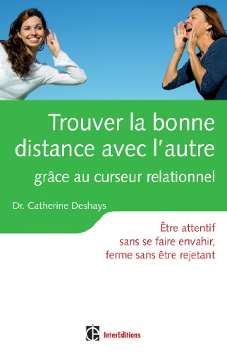 Trouver la bonne distance avec l'autre