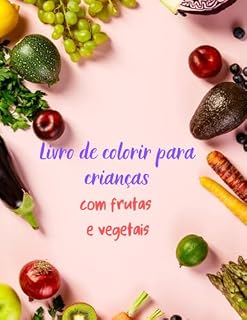 Livro Colorindo Frutas e Legumes