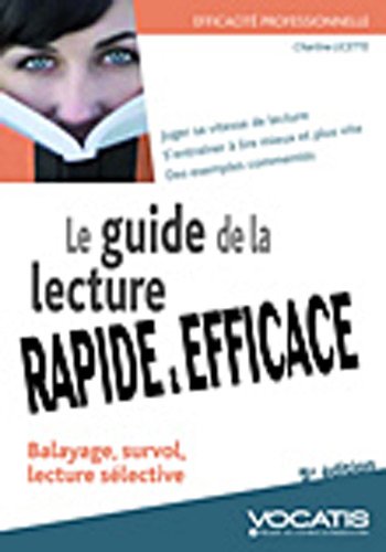 Le  guide de la lecture rapide et efficace