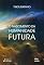 Livro O Nascimento da Humanidade Futura