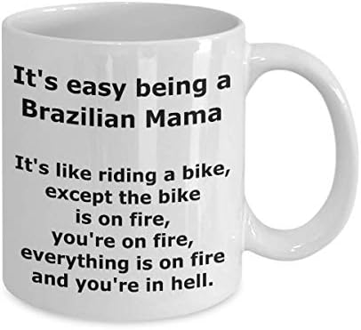 Amazon Com It S Easy Being A Brazilian Mama Gift Mug Kitchen Dining amazon com