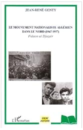 Le  mouvement nationaliste algérien dans le Nord, 1947-1957
