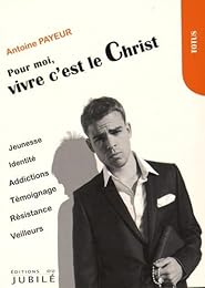 Pour moi, vivre, c'est le Christ !