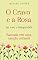 Livro O CRAVO E A ROSA: baseada em um canção infantil
