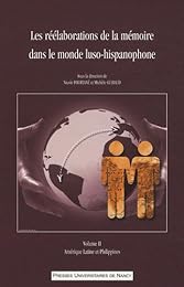 Les  réélaborations de la mémoire dans le monde luso-hispanophone