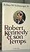 Robert kennedy et son temps by 