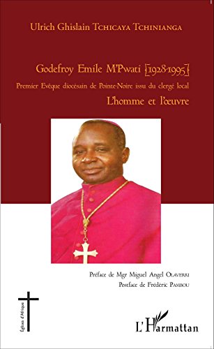 Godefroy Émile M'Pwati, 1928-1995