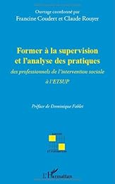 Former à la supervision et l'analyse des pratiques des professionnels de l'intervention sociale à l'ETSUP