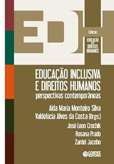 Livro Educação inclusiva e direitos humanos: perspectivas contemporâneas (Coleção educação em direitos humanos)