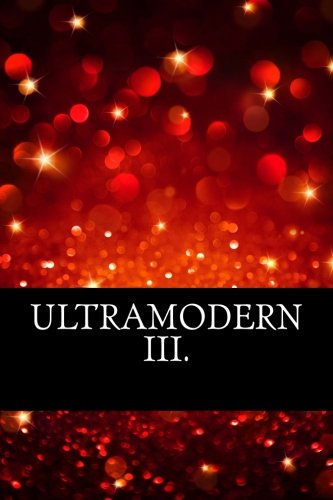 Ultramodern III. by Ryan Matney