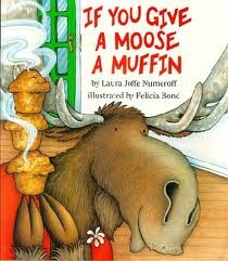 [(If You Give a Moose a Muffin )] [Author: Laur... 0062128663 Book Cover