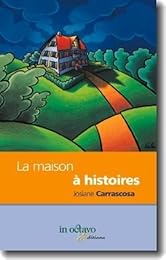 La  maison à histoires
