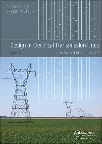 Design of Electrical Transmission Lines: Structures and Foundations