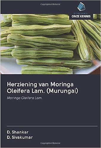 Herziening Van Moringa Oleifera Lam Murungai Moringa Oleifera Lam Dutch Edition Shankar D Sivakumar D 9786202630429 Amazon Com Books