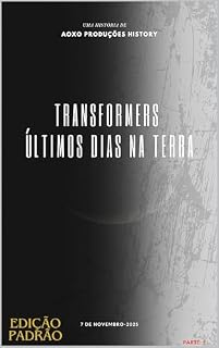 Livro TRASFORMERS: ÚLTIMOS DIAS NA TERRAS : VOL.1