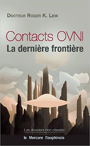 Contacts OVNI, la dernière frontière