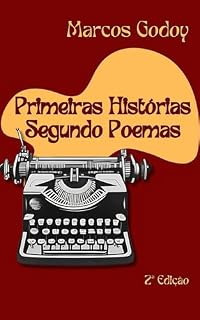 Livro Primeiras Histórias Segundo Poemas