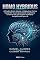 Livro HOMO HYBRIDUS: A Fusão Entre Mente e Máquina: Como Expandir Sua Capacidade Cognitiva e Tornar-se Um Super-Humano Amplificado por IA