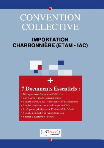 Convention collective, importation charbonnière (ETAM-IAC)