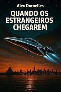 Livro Quando os estrangeiros chegarem