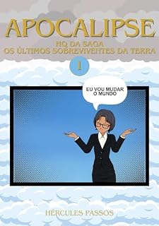 Livro Apocalipse HQ — vol. 1: Os últimos sobreviventes da Terra