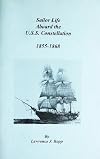 Sailor Life Aboard the U.S. S. Constellation 1855-1868