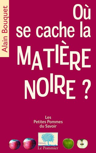Où se cache la matière noire ?