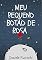 Livro Meu Pequeno Botão de Rosa