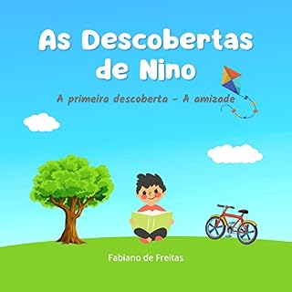 Livro As descobertas de Nino: A primeira descoberta - a amizade