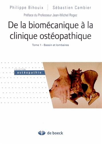 De la biomécanique à la clinique ostéopathique