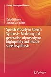 Speech Prosody in Speech Synthesis: Modeling and
