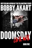 Doomsday Civil War: A Post-Apocalyptic Survival Thriller (The Doomsday Series)