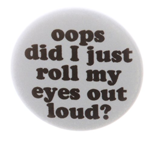 A&T Designs - oops did I just roll my eyes out loud? 2.25